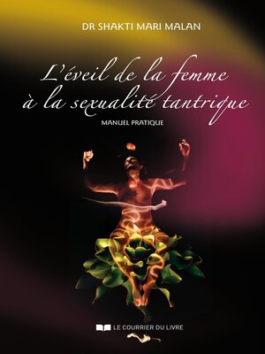 cover image of L'éveil de la femme à la sexualité tantrique--Manuel pratique